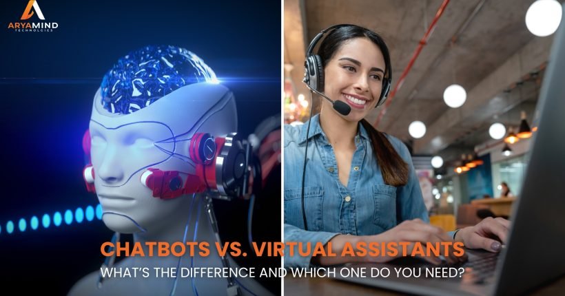 Chatbots vs. Virtual Assistants_ What’s the Difference and Which One Do You Need